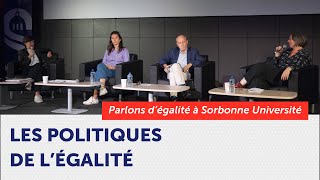 Les politiques de l’égalité | La Rentrée de l'Égalité