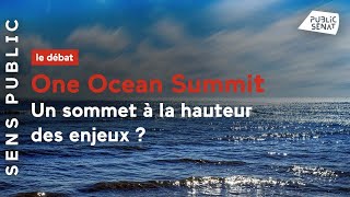 One Ocean Summit : Un sommet à la hauteur des enjeux ?