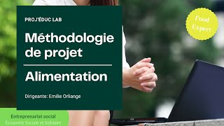 Présentation Proj'Éduc Lab - méthodologie de projets alimentaires