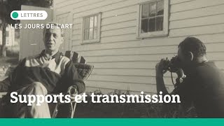 Les Jours de l’art I Supports et transmission