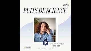 Puits de science #20 avec Véronique Sadtler : Formuler autrement, la chimie en transition !